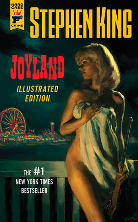Joyland by Stephen King (Illustrated Hardcover Edition)